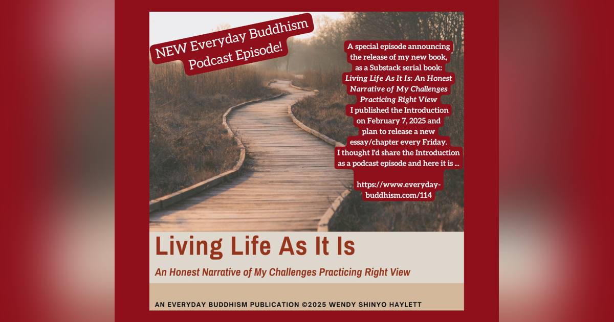 Everyday Buddhism 114 - Release of My 2nd Book - Living Life As It Is Everyday Buddhism 114 - Release of My 2nd Book - Living Life As It Is
