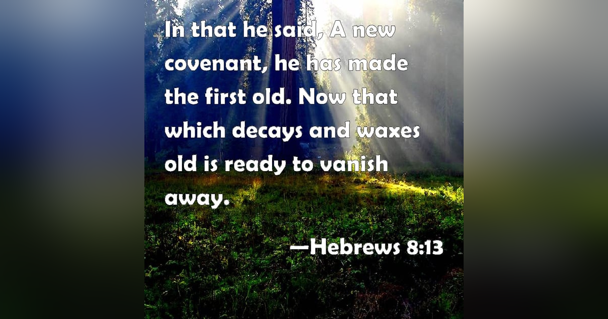 Is The Old Testament Law Obsolete? + What is Heaven Like and What is Jesus Doing There? #72 Reading Hebrews 8 Is The Old Testament Law Obsolete? + What is Heaven Like and What is Jesus Doing There? #72 Reading Hebrews 8