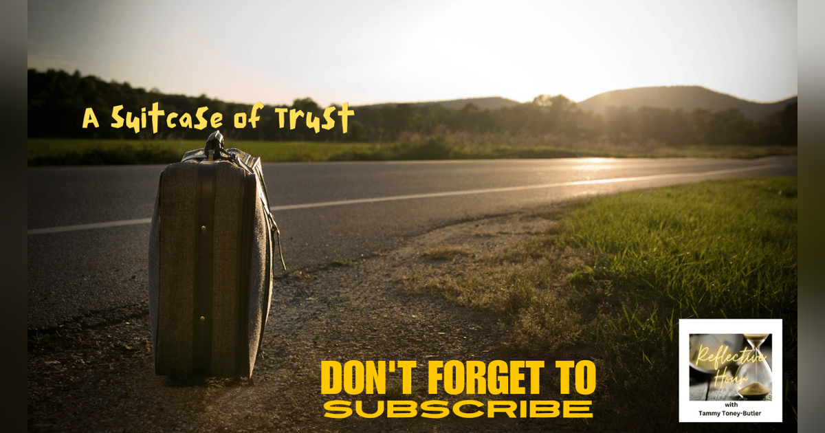 A Suitcase of Trust A Suitcase of Trust