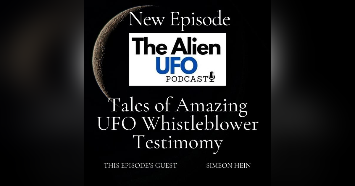 Tales of Amazing UFO Whistleblower Testimomy Tales of Amazing UFO Whistleblower Testimomy