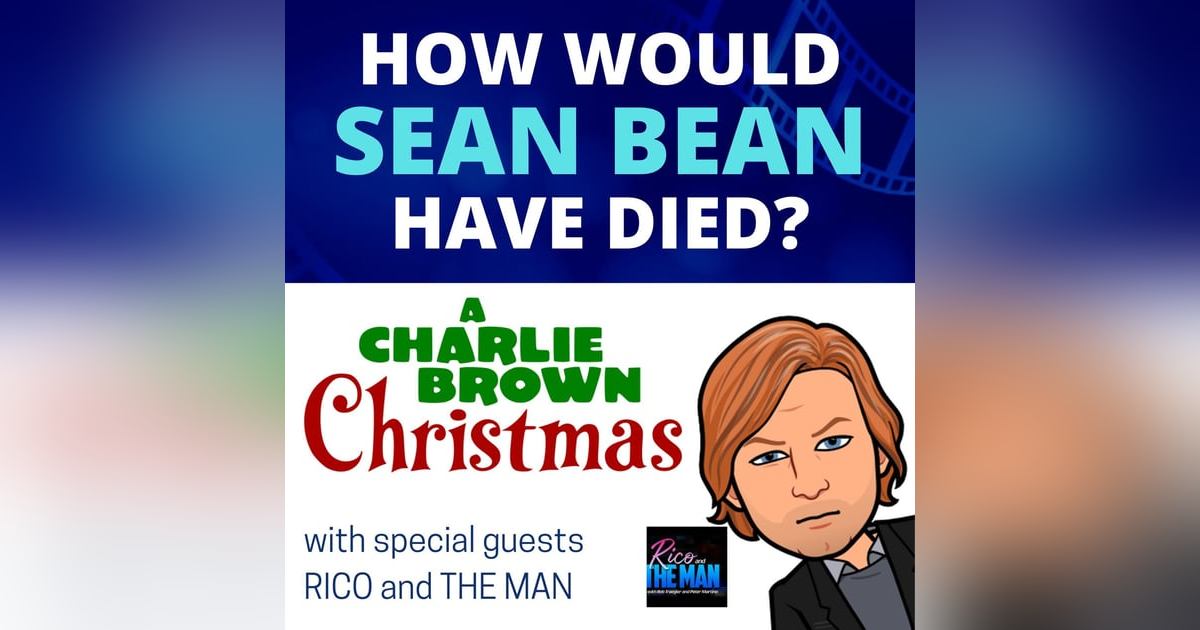 HWSBHD - A Charlie Brown Christmas (1965) feat. Rico and The Man HWSBHD - A Charlie Brown Christmas (1965) feat. Rico and The Man