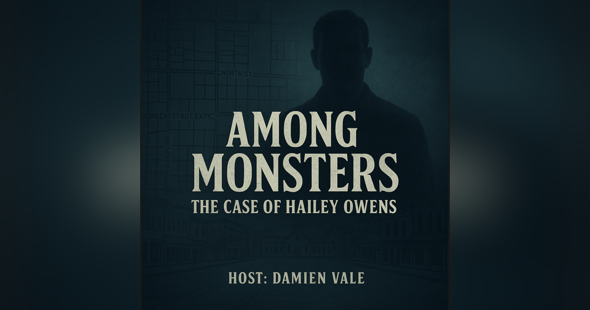 The Neighborhood Predator: The Abduction and Murder of Hailey Owens The Neighborhood Predator: The Abduction and Murder of Hailey Owens
