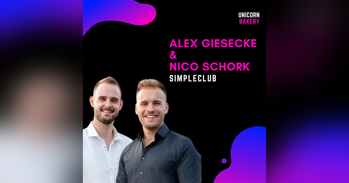 Unicorn im Bildungsbereich? Vom größten Lernkanal auf YouTube zum Millionen-Startup – Alex Giesecke & Nico Schork, simpleclub Unicorn im Bildungsbereich? Vom größten Lernkanal auf YouTube zum Millionen-Startup – Alex Giesecke & Nico Schork, simpleclub
