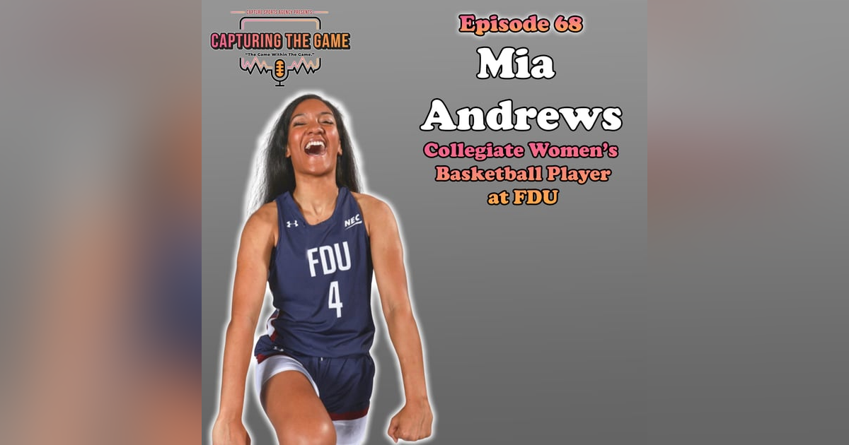 Mia Andrews Collegiate Womens Basketball Player at FDU | E68 Mia Andrews Collegiate Womens Basketball Player at FDU | E68
