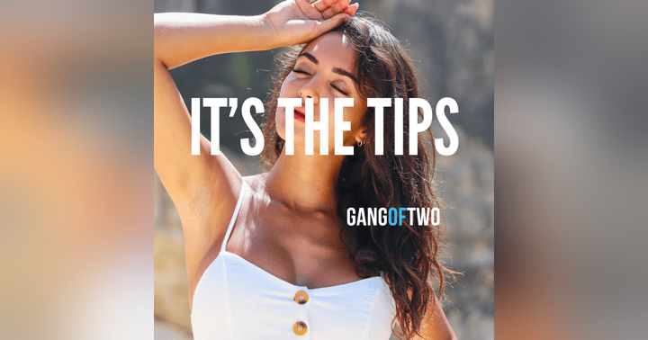 image for IT'S THE TIPS - Relationship Advice