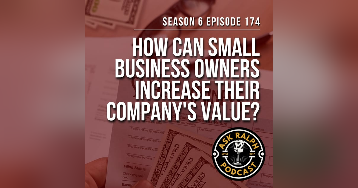 How Can Small Business Owners Increase Their Company's Value? How Can Small Business Owners Increase Their Company's Value?