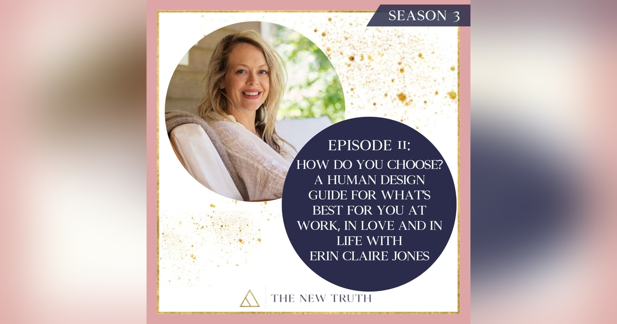 How Do You Choose? A Human Design Guide For What’s Best for You At Work, in Love and in Life with Erin Claire Jones How Do You Choose? A Human Design Guide For What’s Best for You At Work, in Love and in Life with Erin Claire Jones