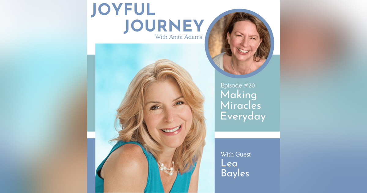 Making Miracles Everyday - An interview with Lea Bayles Making Miracles Everyday - An interview with Lea Bayles
