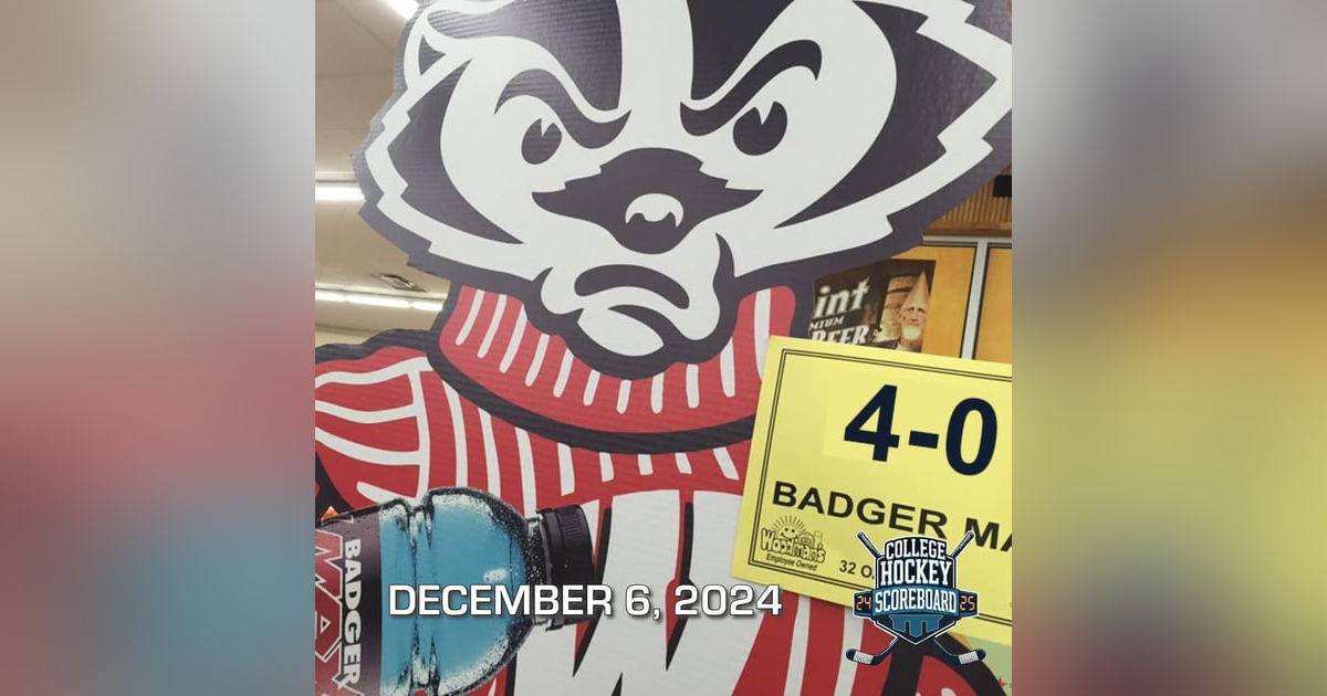 Badgers max out No. 1 Michigan State as top 10 teams fall left and right on Friday - CHS 12-6-24 Badgers max out No. 1 Michigan State as top 10 teams fall left and right on Friday - CHS 12-6-24
