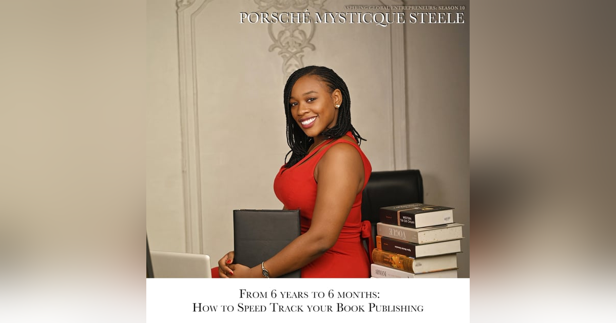 From 6 Years to 6 Months: Speed Track 🏎️ Your Book Publishing 📚 with Porsché Mysticque Steele and Favour Obasi-ike From 6 Years to 6 Months: Speed Track 🏎️ Your Book Publishing 📚 with Porsché Mysticque Steele and Favour Obasi-ike