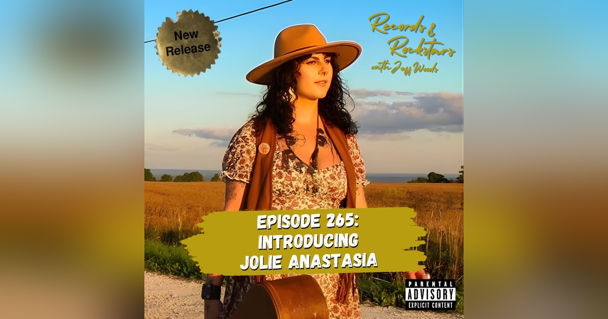 265: Introducing Jolie Anastasia Interview and Performance 265: Introducing Jolie Anastasia Interview and Performance