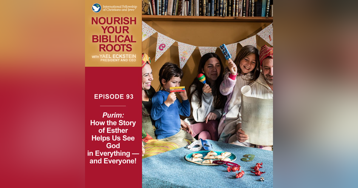 Purim: How the Story of Esther Helps Us See God in Everything -- and Everyone! Purim: How the Story of Esther Helps Us See God in Everything -- and Everyone!