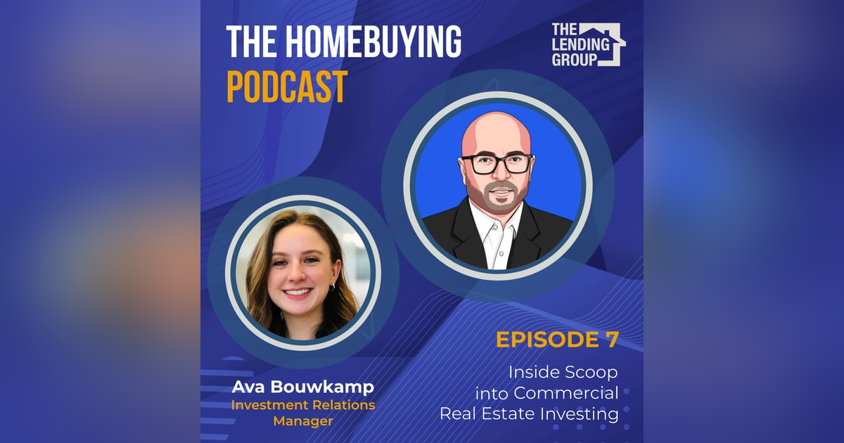 Episode 7: Inside Scoop into Commercial Real Estate Investing Episode 7: Inside Scoop into Commercial Real Estate Investing