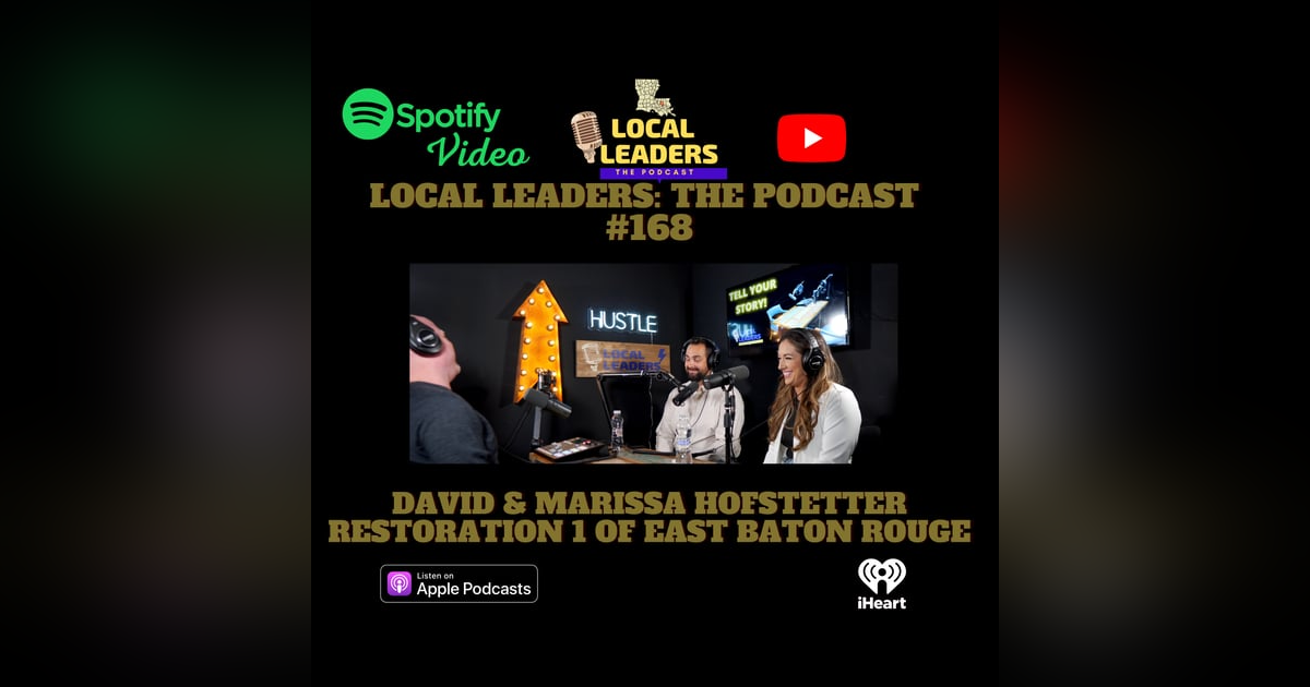Restoration 1 and Leaps of Faith Local Local Leaders the Podcast #168 Restoration 1 and Leaps of Faith Local Local Leaders the Podcast #168