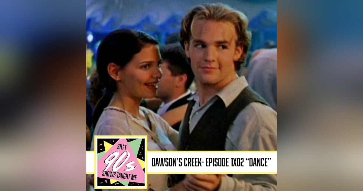 Dawson's Creek: Season 1 Episode 2 - Dance Dawson's Creek: Season 1 Episode 2 - Dance