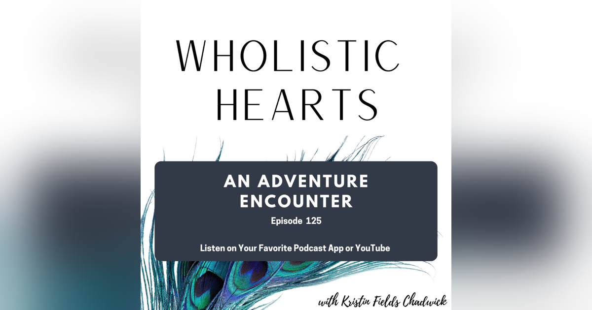 125. An Adventure Encounter 125. An Adventure Encounter
