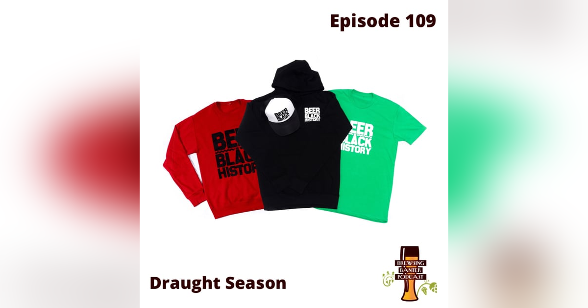 BBP 109 - Draught Season BBP 109 - Draught Season