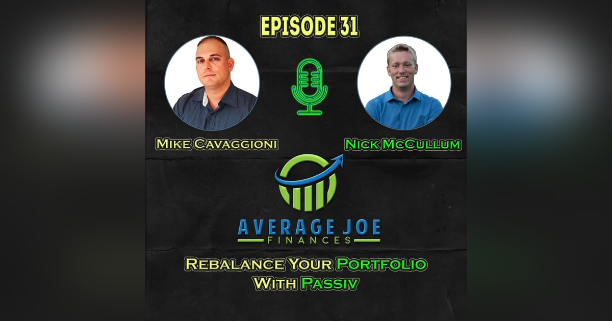 31. Rebalancing Your Portfolio with Passiv with Nick McCullum 31. Rebalancing Your Portfolio with Passiv with Nick McCullum