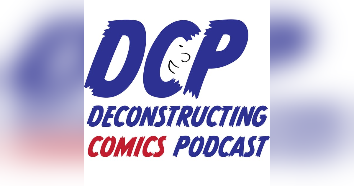 Deconstructing Comics Deconstructing Comics