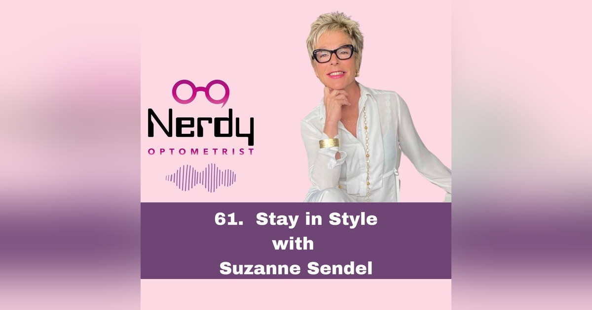 61. Stay in Style with Suzanne Sendel 61. Stay in Style with Suzanne Sendel