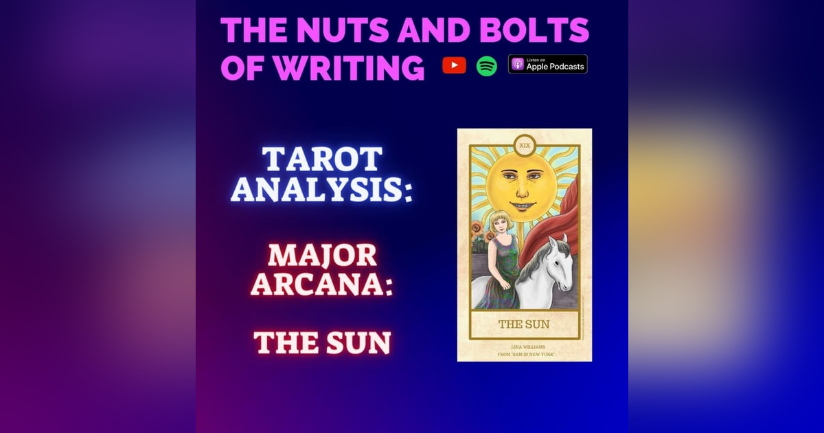 EP 150.5: Tarot Analysis: The Sun | Major Arcana | Success and Good Fortune EP 150.5: Tarot Analysis: The Sun | Major Arcana | Success and Good Fortune
