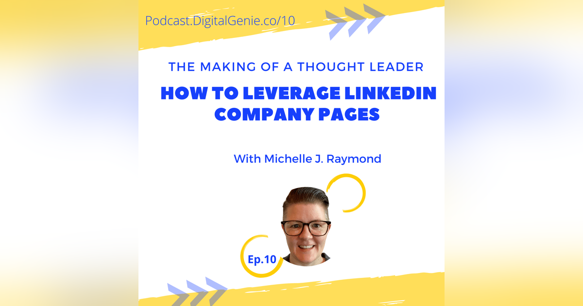 TMTL: Leverage LinkedIn Company Pages for Building Thought Leadership TMTL: Leverage LinkedIn Company Pages for Building Thought Leadership