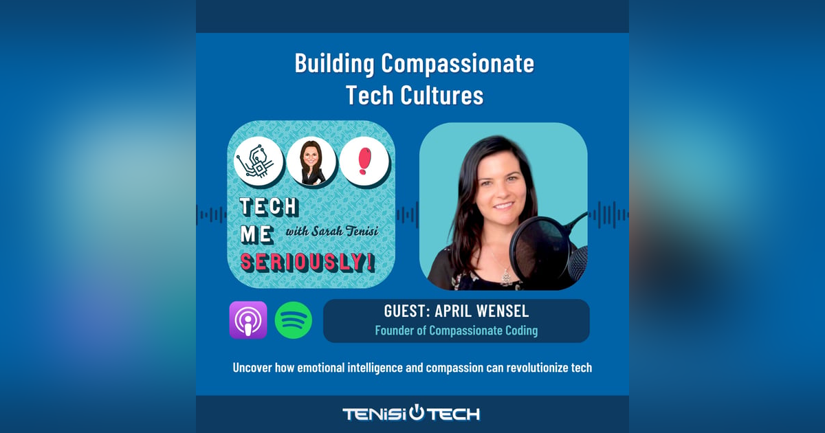 April Wensel: Building Compassionate Tech Cultures April Wensel: Building Compassionate Tech Cultures