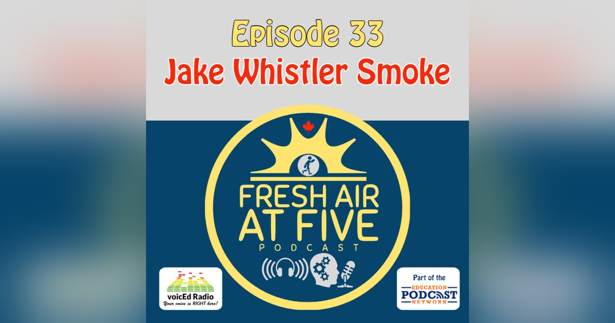 Jake Whistler Smoke - FAAF 33 Jake Whistler Smoke - FAAF 33