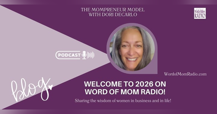 image for The Mompreneur Model in 2026: What to Expect from Word of Mom Radio
