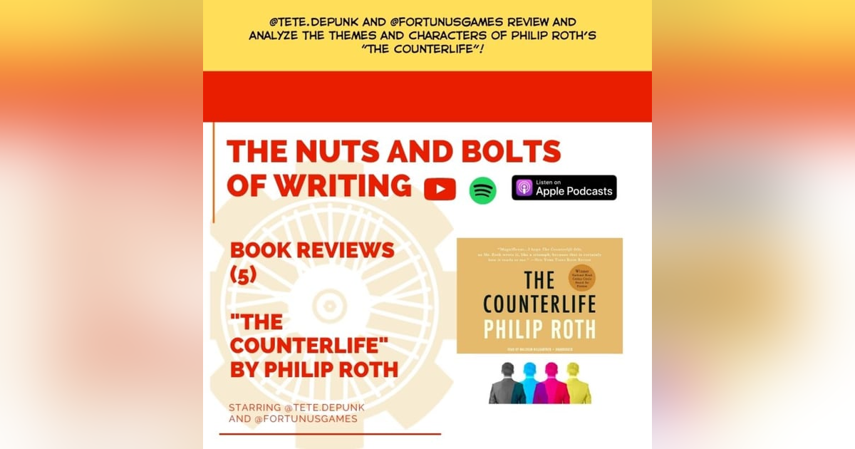 EP 70: Book Reviews (5) - "The Counterlife" by Philip Roth EP 70: Book Reviews (5) - "The Counterlife" by Philip Roth