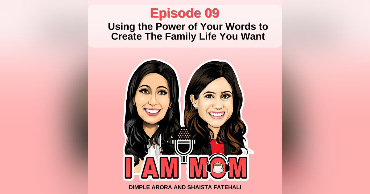 Using the Power of Your Words to Create The Family Life You Want Using the Power of Your Words to Create The Family Life You Want