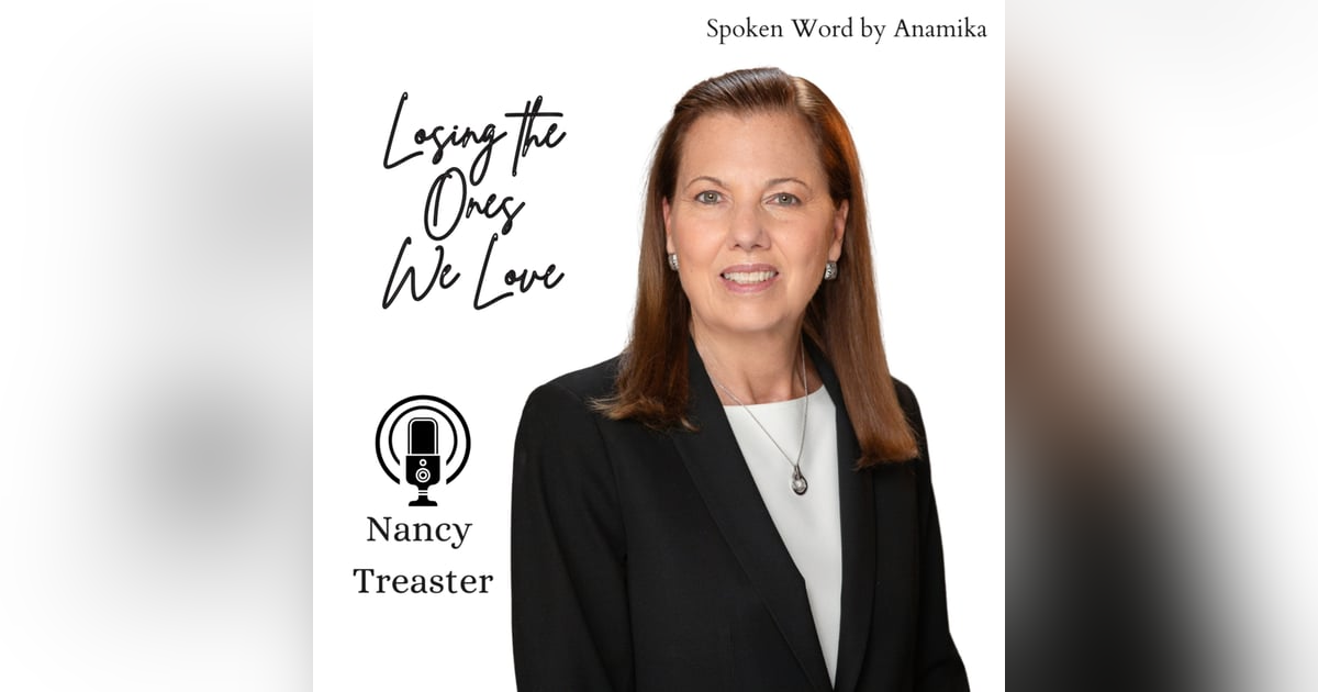 Losing The Ones We Love Losing The Ones We Love