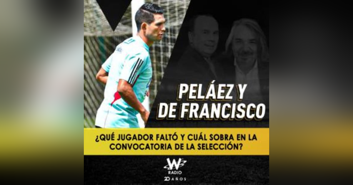 ¿Qué jugador faltó y cuál sobra en la convocatoria de la Selección? ¿Qué jugador faltó y cuál sobra en la convocatoria de la Selección?