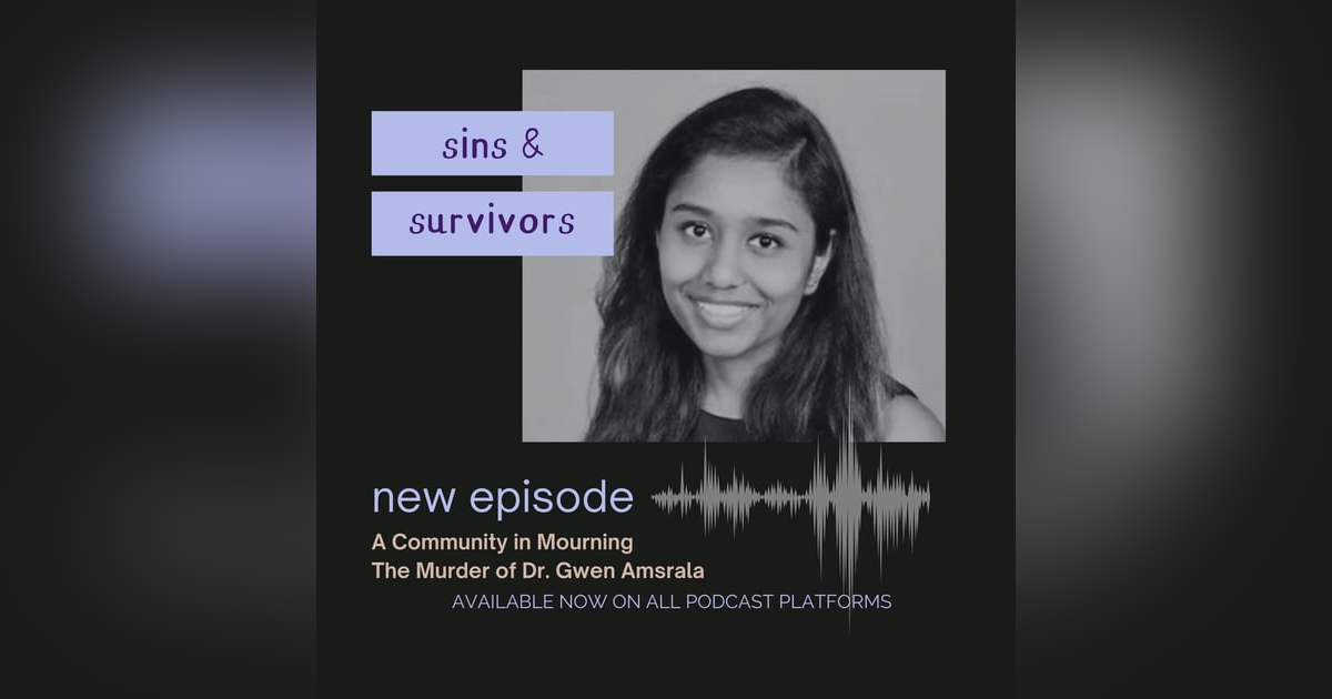 A Community in Mourning - The Murder of Dr. Gwen Amsrala A Community in Mourning - The Murder of Dr. Gwen Amsrala