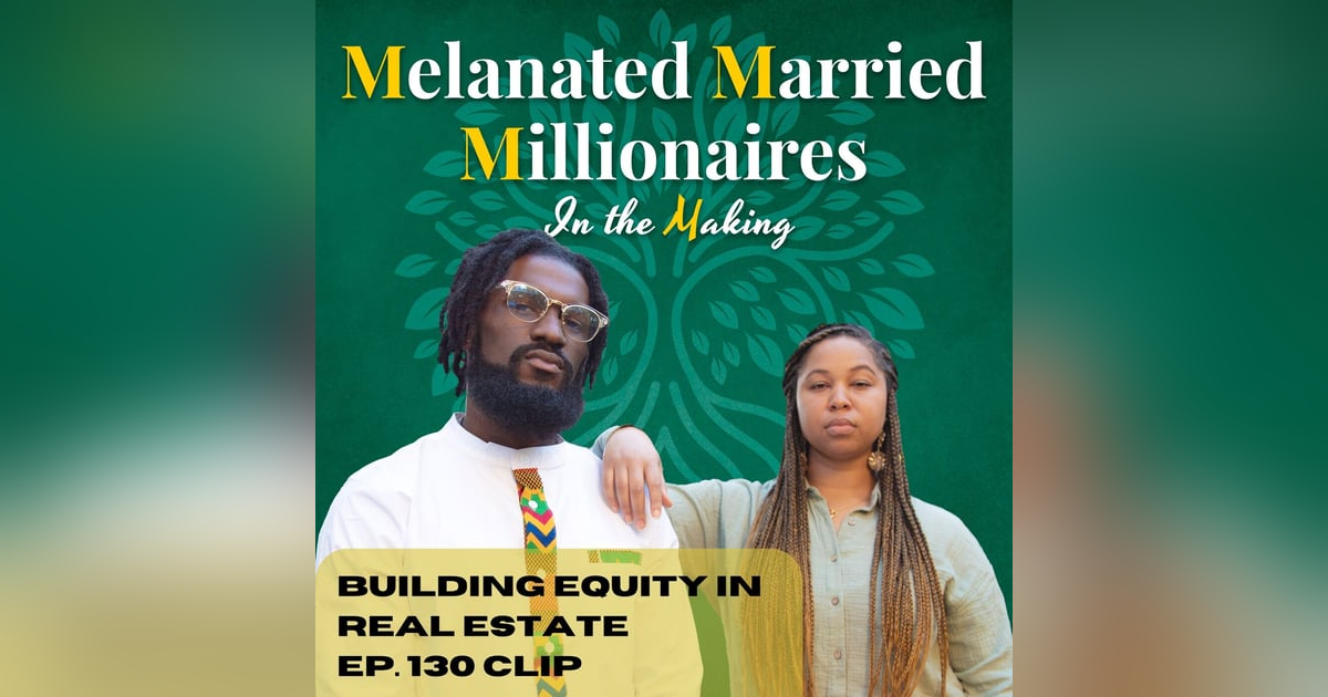 Building Equity in Real Estate | The M4 Show Ep.130 Clip Building Equity in Real Estate | The M4 Show Ep.130 Clip