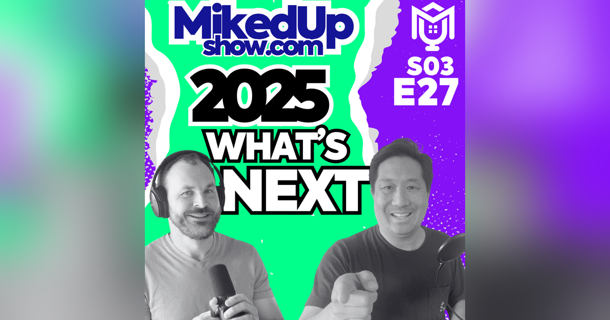 2025 Predictions : What Is Next? with Mike & Mike 2025 Predictions : What Is Next? with Mike & Mike