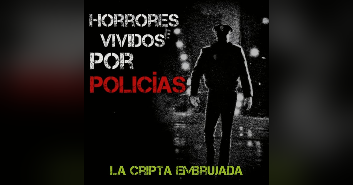 Estábamos Persiguiendo a un Fantasma | Relatos Aterradores de Policías | L.C.E. Estábamos Persiguiendo a un Fantasma | Relatos Aterradores de Policías | L.C.E.