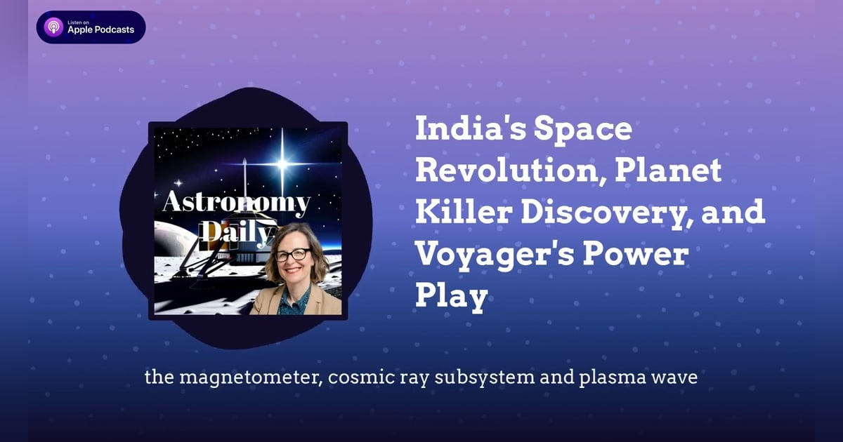 India’s Space Revolution, Planet Killer Discovery, and Voyager’s Power Play India’s Space Revolution, Planet Killer Discovery, and Voyager’s Power Play