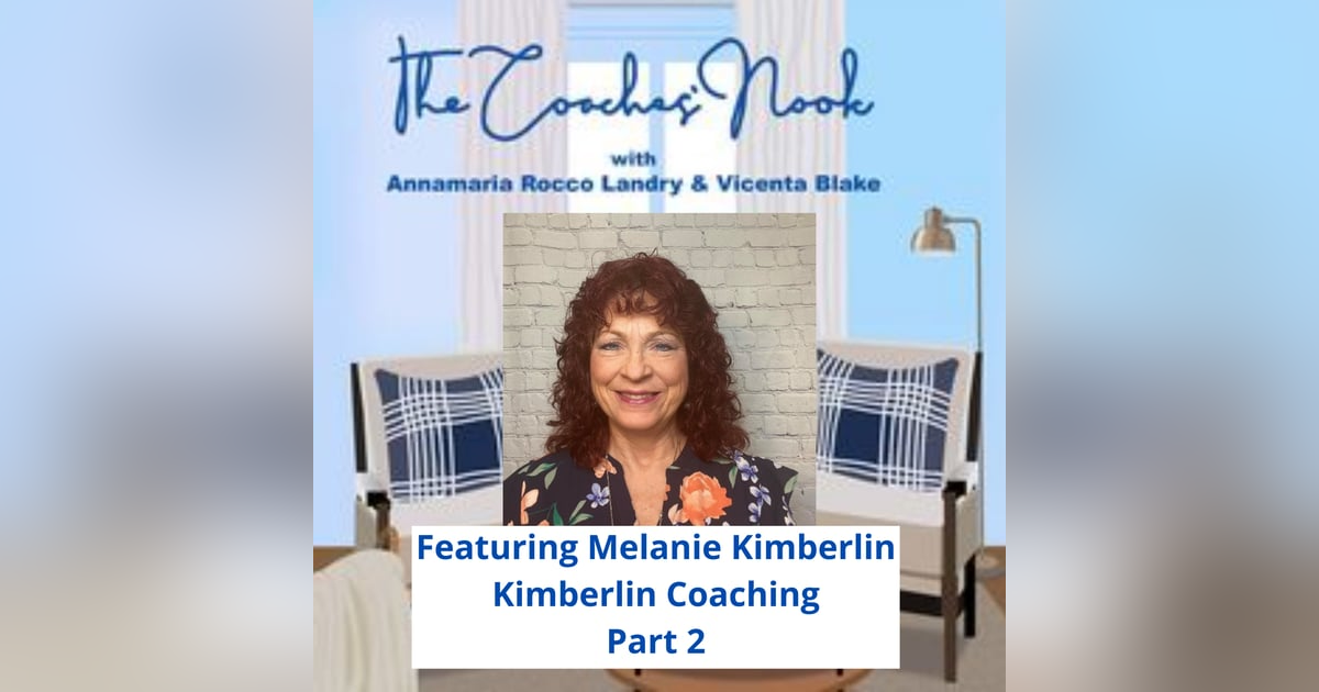 Interview with Coach Melanie Kimberlin - Part 2 Interview with Coach Melanie Kimberlin - Part 2