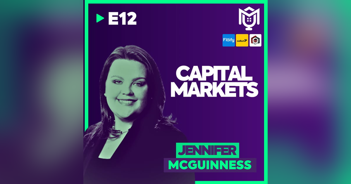 Reinventing Capital Markets ft. Jennifer McGuinness Reinventing Capital Markets ft. Jennifer McGuinness