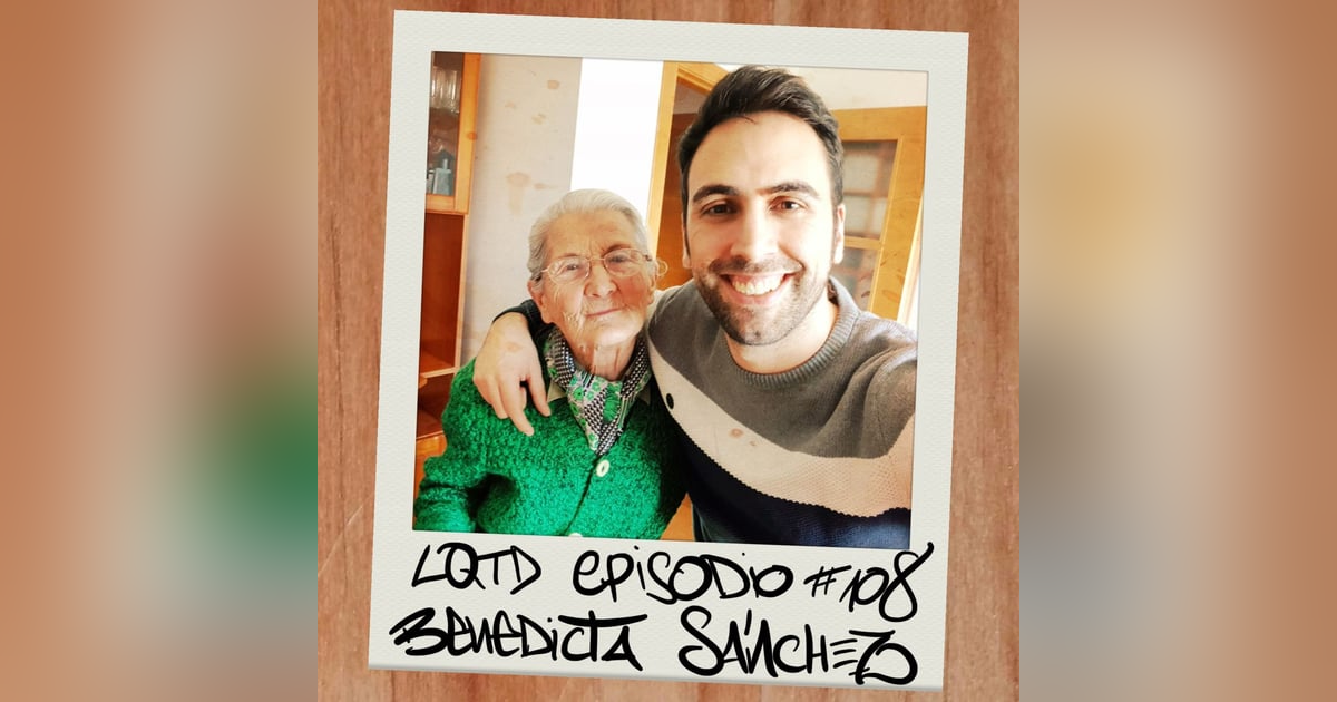 #108: Benedicta Sánchez- Un Goya, 84 años #108: Benedicta Sánchez- Un Goya, 84 años