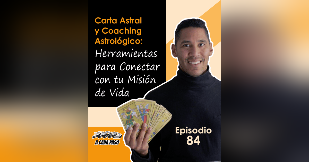 Descubre tu Propósito con la Carta Astral con Luis Aguirre │EP 84 Descubre tu Propósito con la Carta Astral con Luis Aguirre │EP 84
