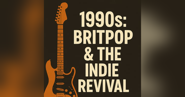 image for Britpop & Indie Rock Revival: A Beginner Guitarist’s Guide to the Sounds of the ’90s and 2000