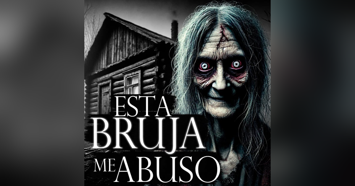 ME ACOSTE CON UNA BRUJA / Relatos para NO DORMIR - INFRAMUNDO ME ACOSTE CON UNA BRUJA / Relatos para NO DORMIR - INFRAMUNDO