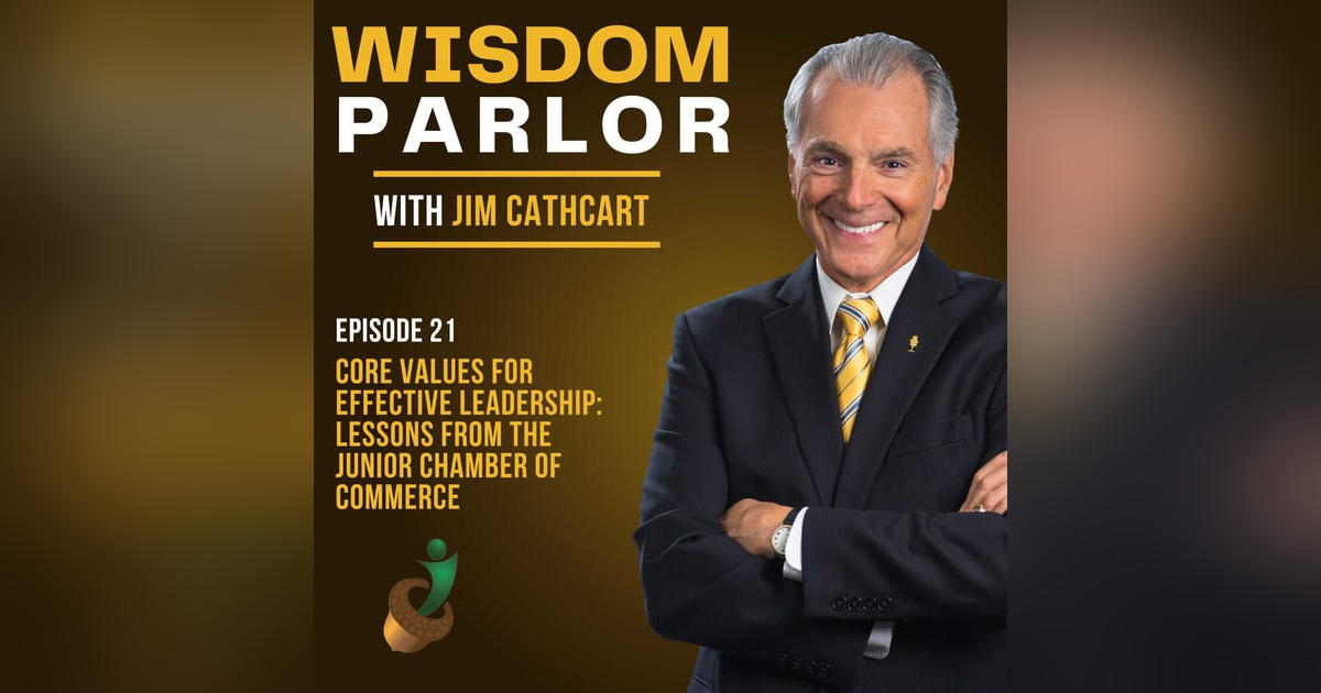 Core Values for Effective Leadership: Lessons from the Junior Chamber of Commerce Core Values for Effective Leadership: Lessons from the Junior Chamber of Commerce