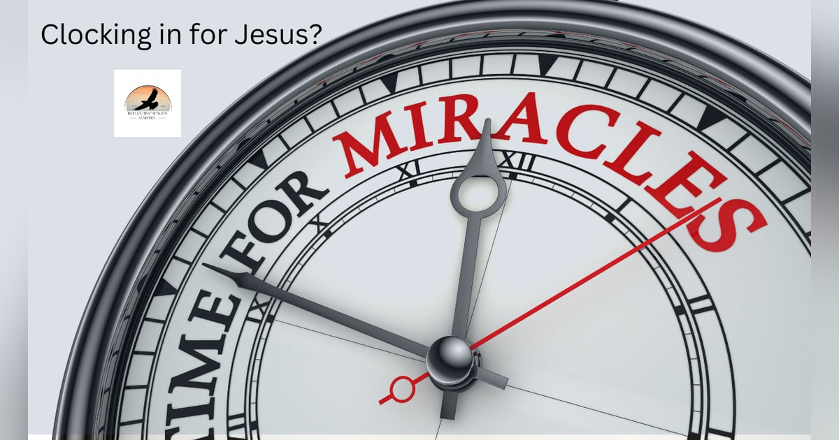 Clocking in for Jesus Clocking in for Jesus