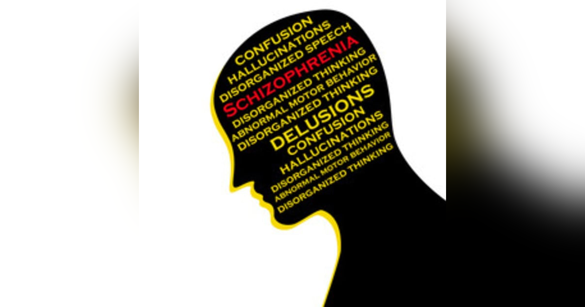 Schizophrenia Schizophrenia