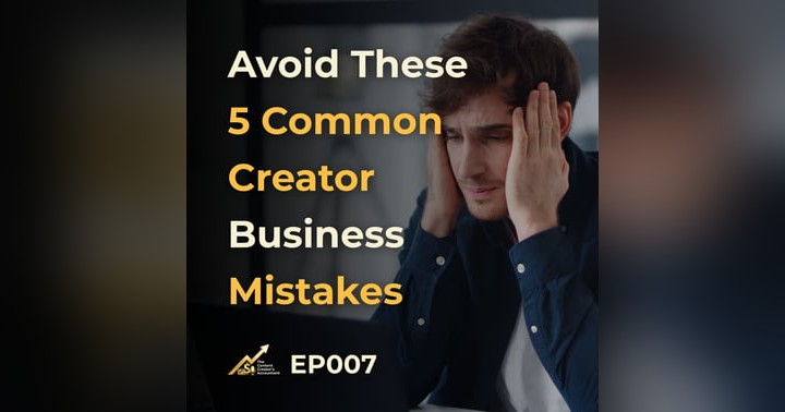 image for Avoid These 5 Common Creator Business Mistakes