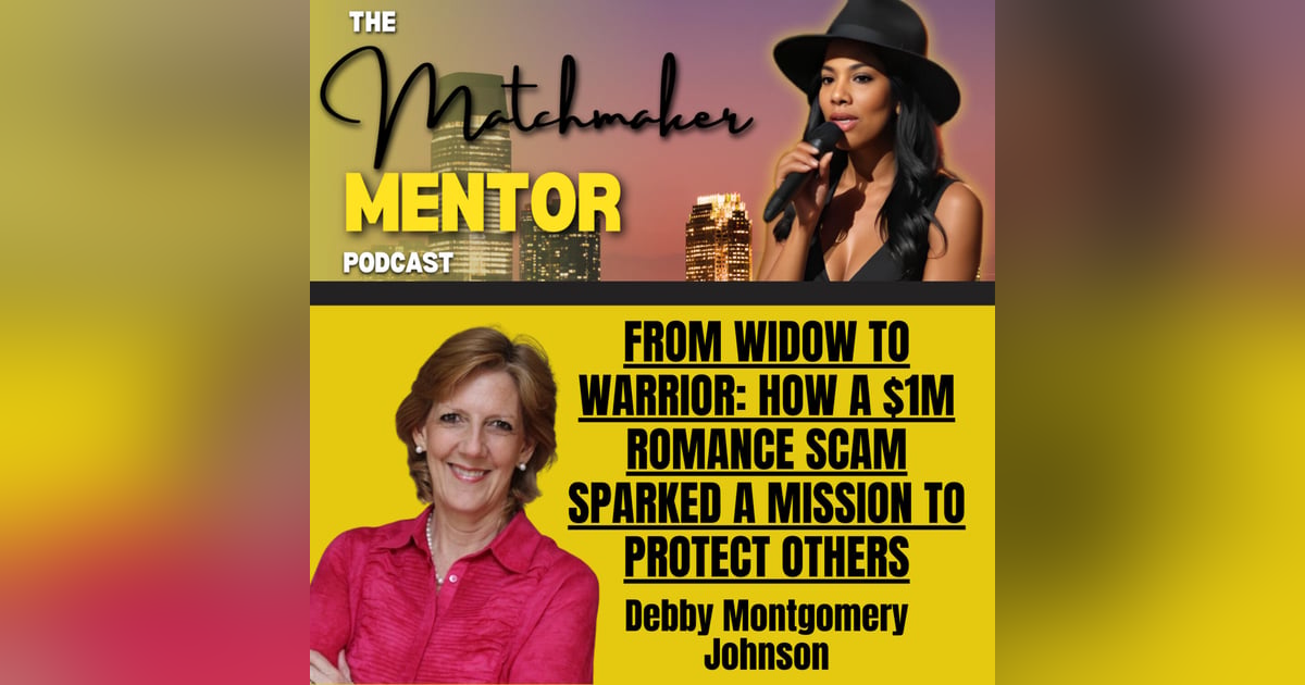 From Widow to Warrior: How a $1M Romance Scam Sparked a Mission to Protect Others From Widow to Warrior: How a $1M Romance Scam Sparked a Mission to Protect Others