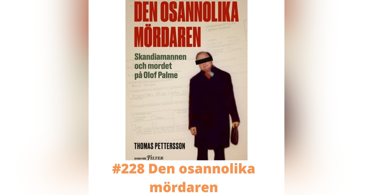 #228 Den osannolika mördaren #228 Den osannolika mördaren